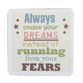 C&F Wooden Quote Magnet - Always Chase Your Dreams